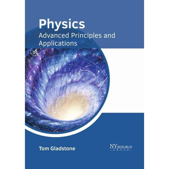 Physics: Advanced Principles and Applications, (Hardcover)