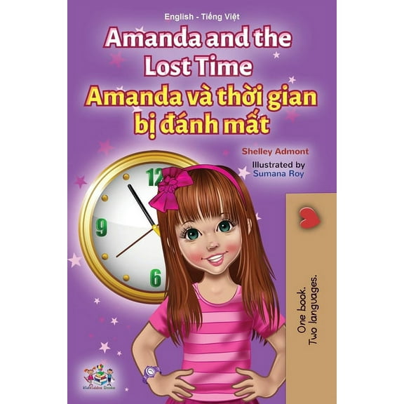 English Vietnamese Bilingual Collection Amanda and the Lost Time (English Vietnamese Bilingual Children's Book), (Paperback)