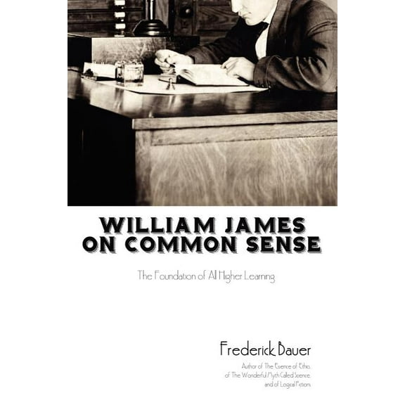William James on Common Sense (Paperback)