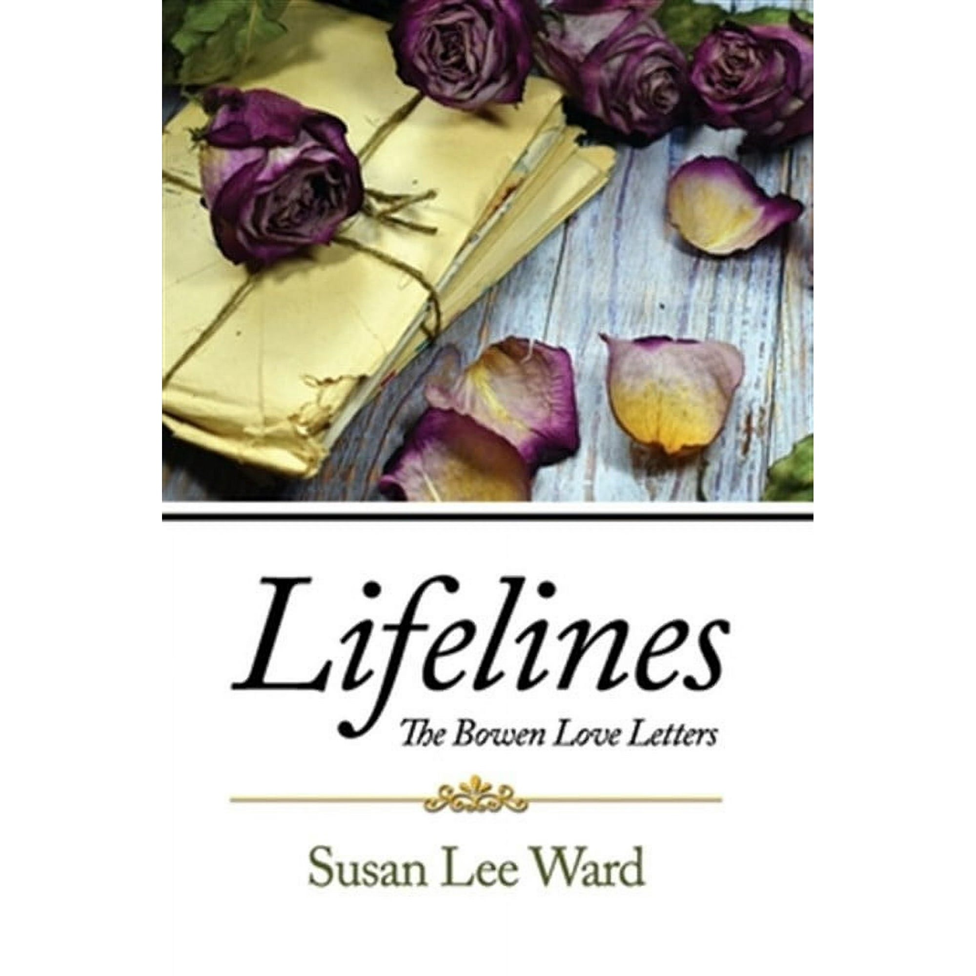 Lifelines: The Bowen Love Letters (Paperback)