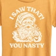 thumbnail image 3 of Instant Message - Santa I Saw That You Nasty - Women's Short Sleeve Graphic T-Shirt, 3 of 7