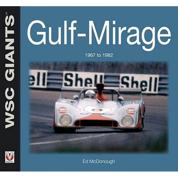 WSC Giants: Gulf-Mirage 1967 to 1982 (Paperback)