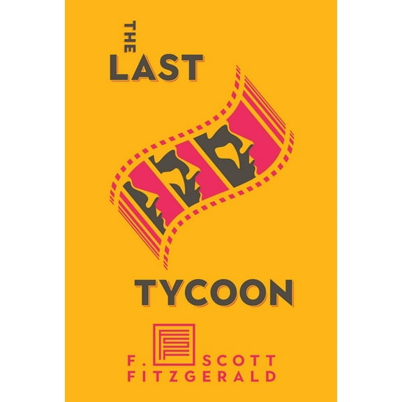 Scribner Classic The Last Tycoon, (Hardcover)