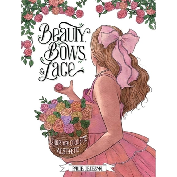Pre-Owned Dover Adult Coloring Books Beauty, Bows, and Lace: Color the Coquette Aesthetic, (Paperback)