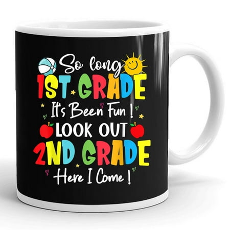 

So Long 1st Grade Look Out 2nd Grade Here I Come Graduation Graduate Gift Ceramic Mug 11oz (White;11oz)