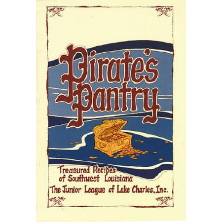 Louisiana Book - Pirate's Pantry : Treasured Recipes of Southwest Louisiana