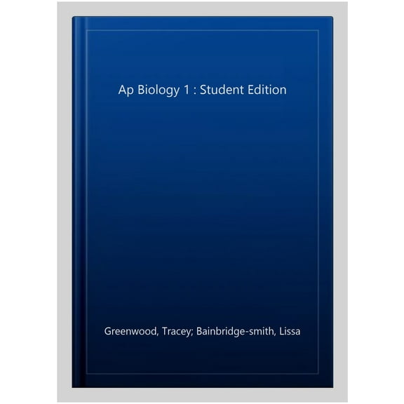 Ap Biology 1 (2nd Ed) - Student Edition
