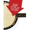 Banjo: How to Play Banjo (Paperback)