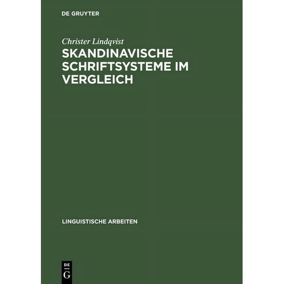 Linguistische Arbeiten Skandinavische Schriftsysteme im Vergleich, Book 430, (Hardcover)