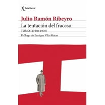 La TentaciÃ³n del Fracaso Tomo I (1950 - 1978) (Diario Personal) / The Temptation of Failure: Volume I (a Personal Diary), (Paperback)