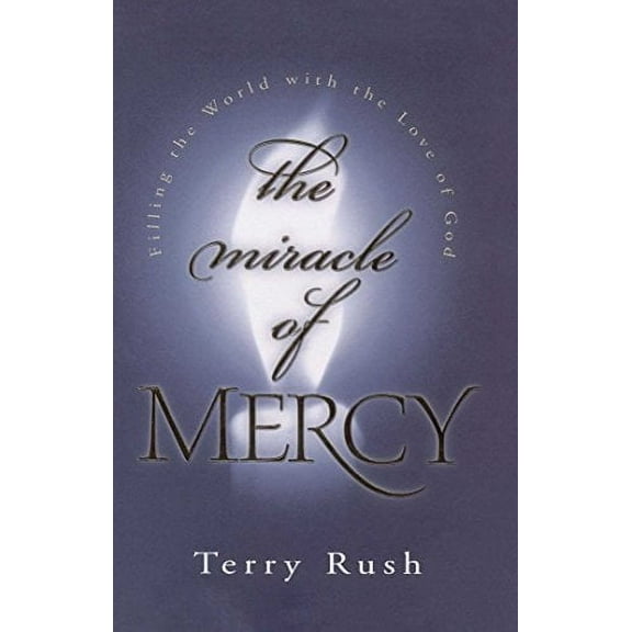 The Miracle of Mercy (Paperback)