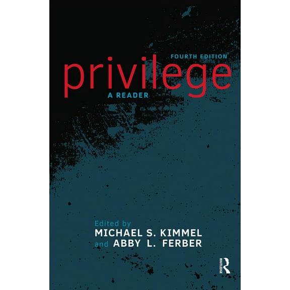 Privilege: A Reader, (Hardcover)