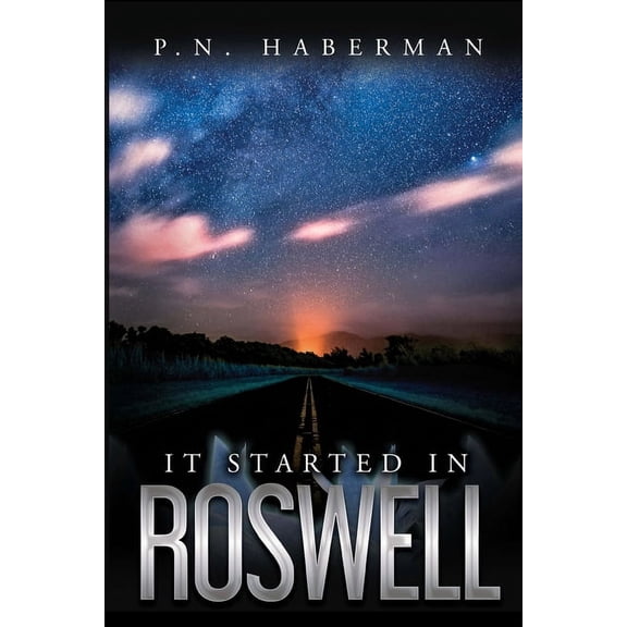 It Started in Roswell, (Paperback)