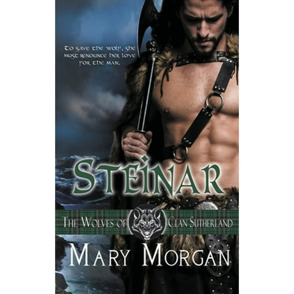 The Wolves of Clan Sutherland: Steinar (Paperback)