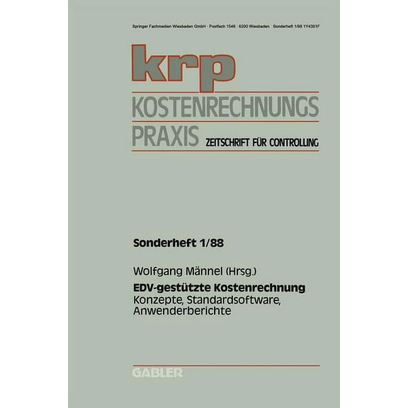 Krp-Sonderhefte Edv-Gestützte Kostenrechnung: Konzepte, Standardsoftware, Anwenderberichte, (Paperback)