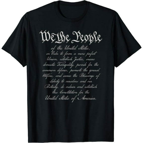 WE THE PEOPLE - Preamble To The US Constitution - Patriotic T-Shirt