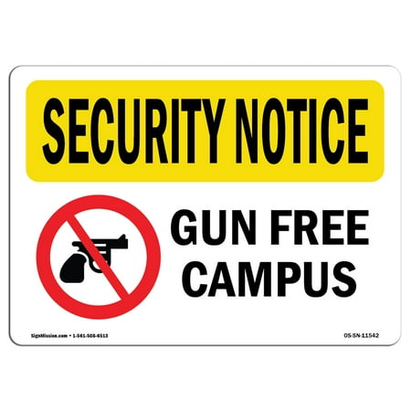 OSHA SECURITY NOTICE Sign - Gun Free Campus  | Choose from: Aluminum, Rigid Plastic or Vinyl Label Decal | Protect Your Business, Construction Site, Warehouse & Shop Area |  Made in the