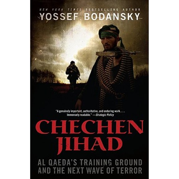 Pre-Owned Chechen Jihad: Al Qaeda's Training Ground and the Next Wave of Terror (Paperback) 0061429775 9780061429774