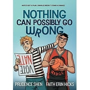 Nothing Can Possibly Go Wrong (Nothing Can Possibly Go Wrong, Bk. 1)
