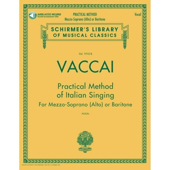 Pre-Owned Practical Method of Italian Singing - Alto or Baritone (Book/Online Audio) (Paperback) by Nicola Vaccai, John Glen Paton (Editor)