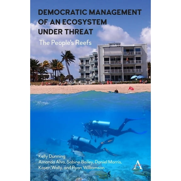 Strategies for Sustainable Development Democratic Management of an Ecosystem Under Threat: The People's Reefs, (Hardcover)