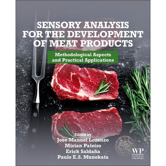 Sensory Analysis for the Development of Meat Products: Methodological Aspects and Practical Applications, (Paperback)