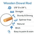 thumbnail image 4 of Dowel Rods Wood Sticks Wooden Dowel Rods - 1/8 x 24 Inch Unfinished Hardwood Sticks - for Crafts and DIYers - 250 Pieces by Woodpeckers, 4 of 8
