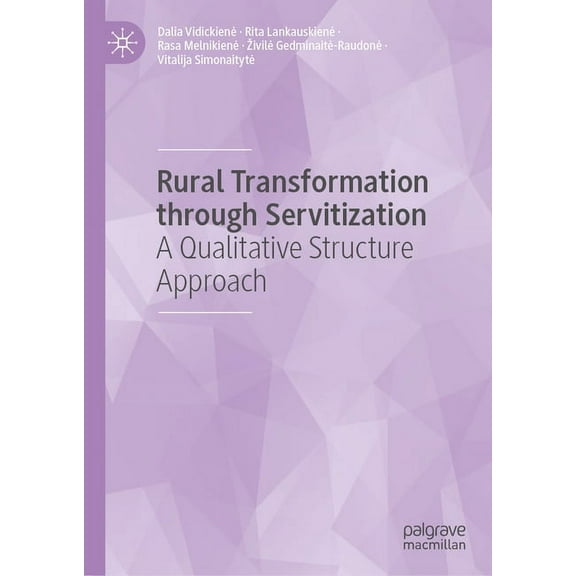 Rural Transformation Through Servitization: A Qualitative Structure Approach, (Hardcover)