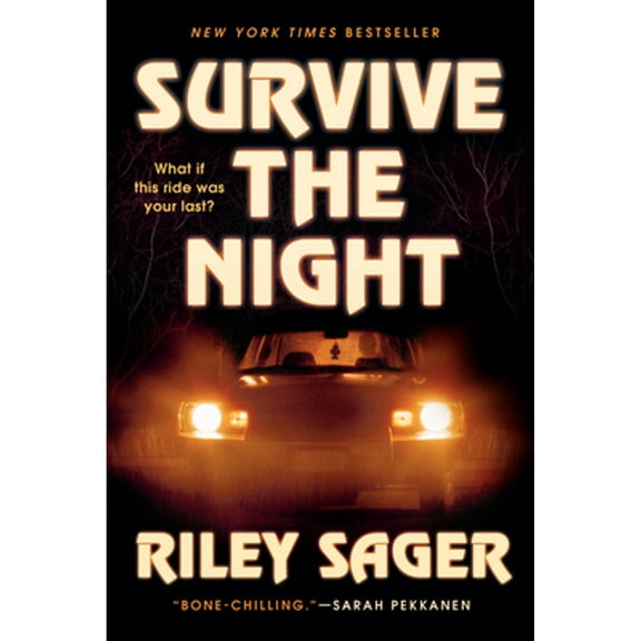 Pre-Owned Survive the Night (Paperback 9780593183182) by Riley Sager