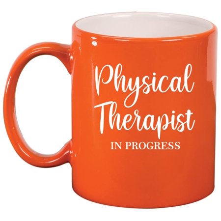 

Physical Therapist In Progress Ceramic Coffee Mug Tea Cup Gift (11oz Orange)