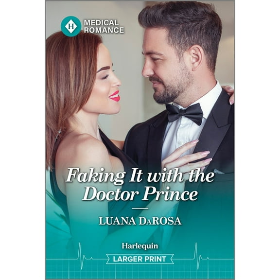 Faking It with the Doctor Prince, (Paperback)