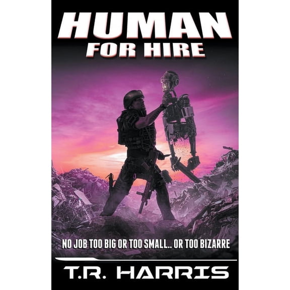 Human for Hire Human for Hire, Book 1, (Paperback)