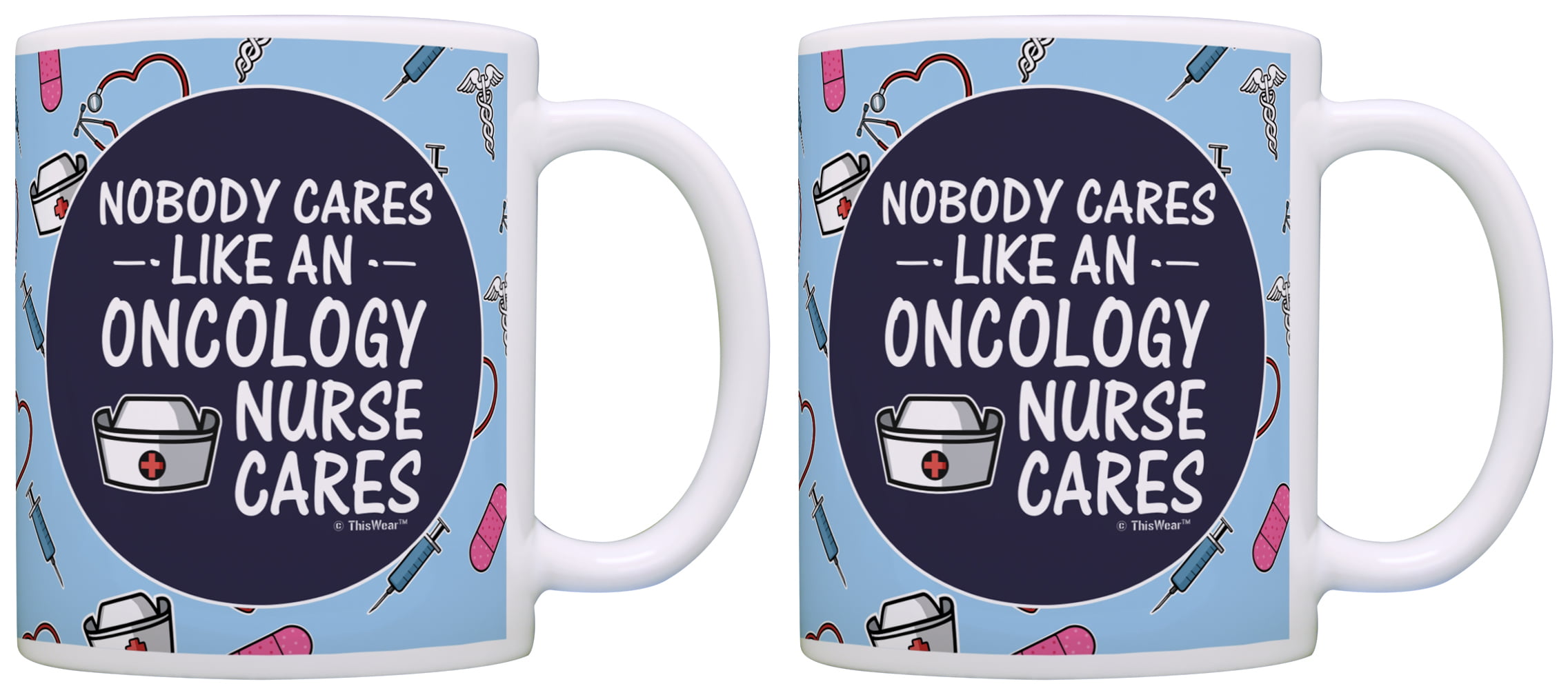 Oncology Nurse Gifts Nobody Cares Like an Oncology Nurse Coffee Mug Tea Cup 