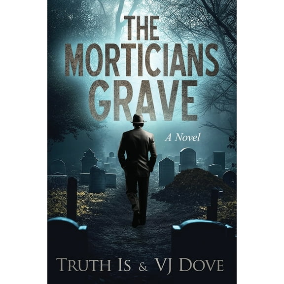 The Morticians Grave, (Paperback)