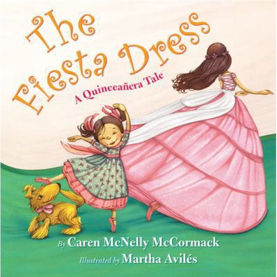 Pre-Owned The Fiesta Dress: A Quinceanera Tale (Hardcover) 0761454675 9780761454670