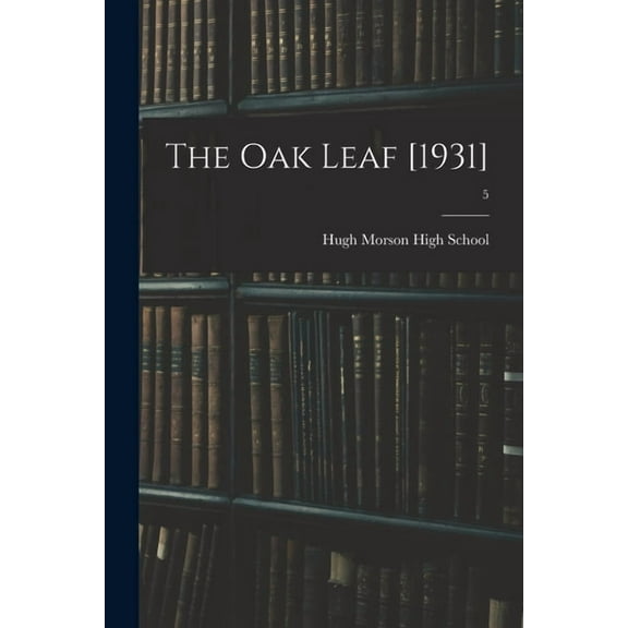 The Oak Leaf [1931]; 5, (Paperback)