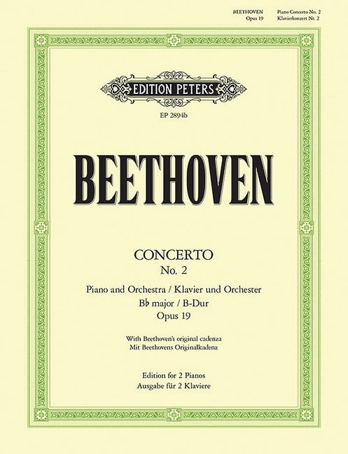 Edition Peters: Piano Concerto No. 2 in B Flat Op. 19 (Edition for 2 ...