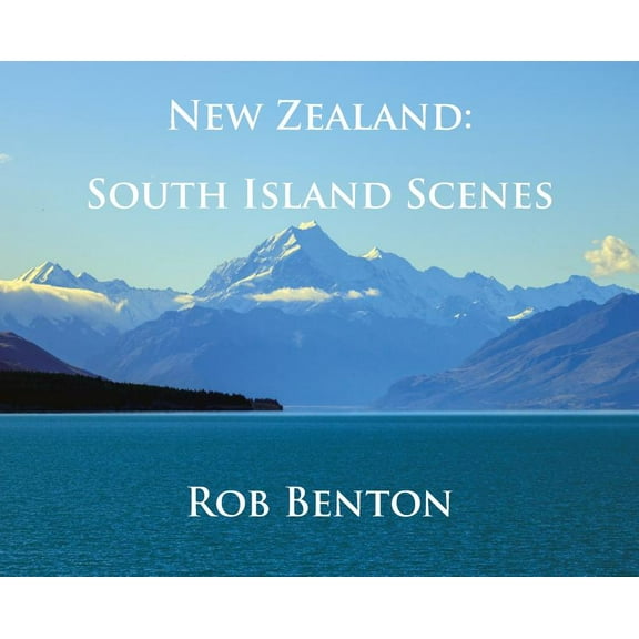 New Zealand: South Island Scenes (Hardcover)