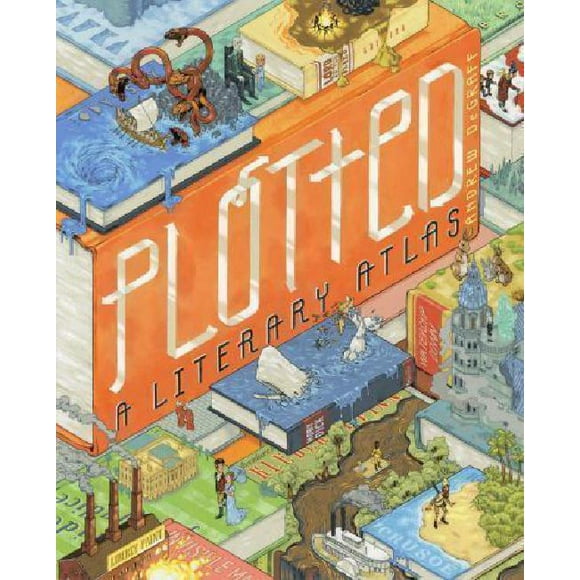 Plotted: A Literary Atlas