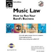 Music Law: How to Run Your Band's Business (Music Law, 2nd ed), 9780873377836, 0873377834, Paperback, 7 edition