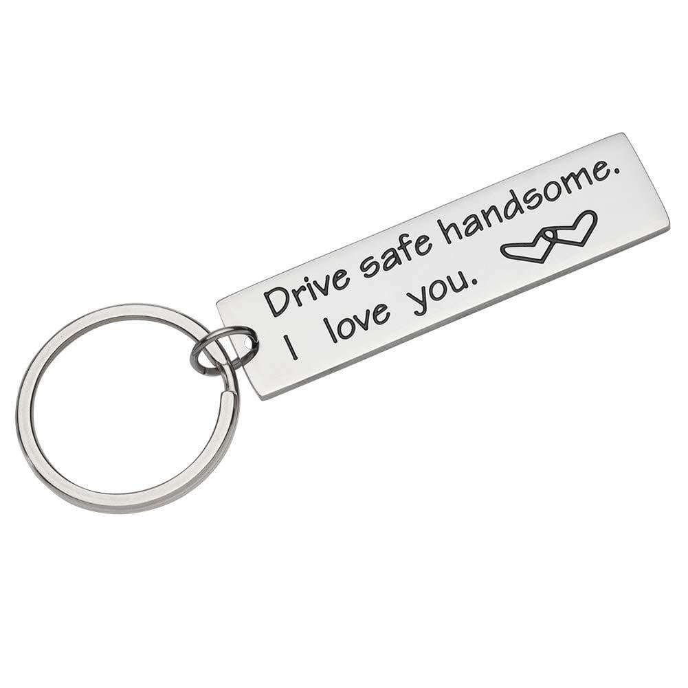 Drive Safe Keychain Handsome I Love You K-01 Keychain Christmas Gifts Key Tag Best Stocking Stuffers Birthday Gifts for Men Boyfriend Husband Dad Couples Trucker Gifts Love Keychains for Him Men 