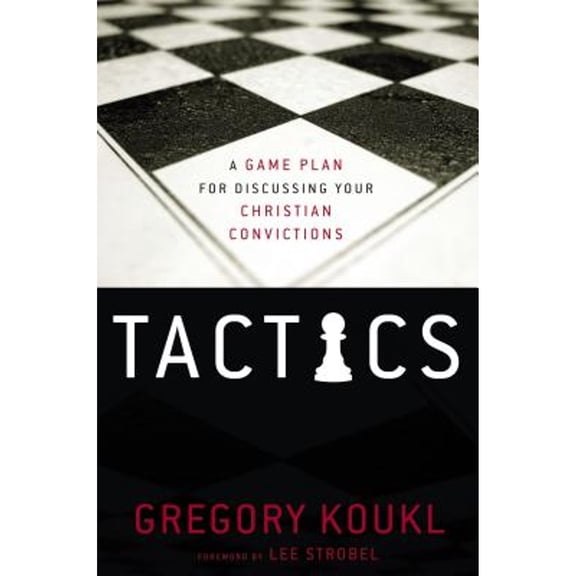 Pre-Owned Tactics: A Game Plan for Discussing Your Christian Convictions