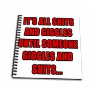 3dRose Its All Shits And Giggles Until Someone Giggles And Shits Red - Mini Notepad, 4 by 4-inch