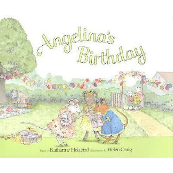Pre-Owned Angelina's Birthday (Hardcover) 1584856521 9781584856528