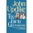 thumbnail image 1 of Pre-Owned Too Far to Go: Too Far to Go: The Maples Stories (Mass Market Paperback) 0449200167 9780449200162, 1 of 2