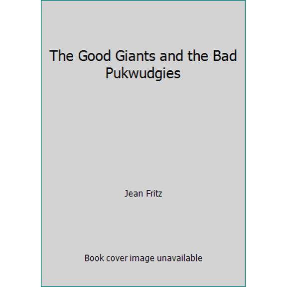 Pre-Owned The Good Giants and the Bad Pukwudgies, 9780399208713, 0399208712, Paperback,