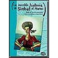 thumbnail image 1 of LA INCREIBLE HISTORIA DE SIMBAD EL MARINO: RELATO DE LAS MIL Y UNA NOCHES GRUPO EDITORIAL NORMA ANONIMO, 1 of 1
