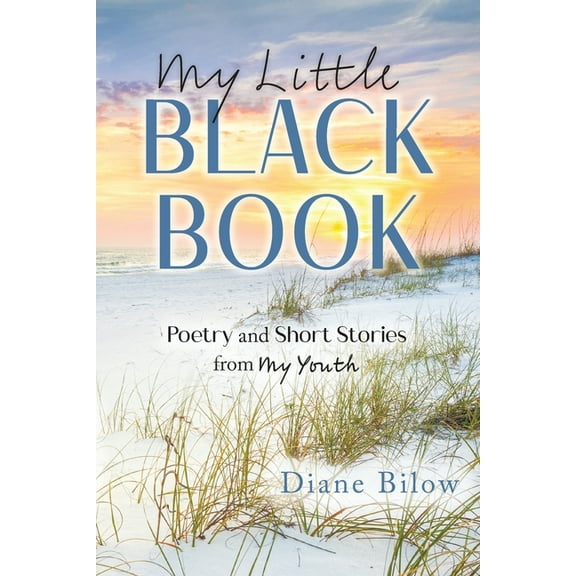 My Little Black Book: Poetry and Short Stories from My Youth, (Paperback)