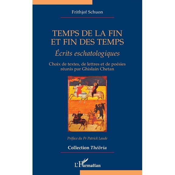 ThÃ©Ã´ria Temps de la fin et fin des temps: Ãcrits eschatologiques, (Paperback)