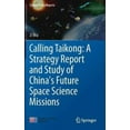 thumbnail image 4 of Appel au Taikong: Rapport de Stratégie et Étude des Futures Missions de Science Spatiale de la Chine (Rapports sur la Politique Scientifique), 4 of 4